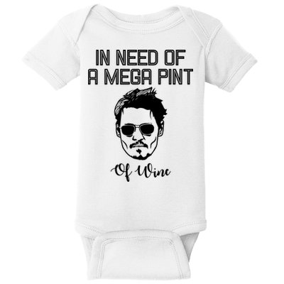 In Need Of A Mega Pint Of Wine Funny Baby Bodysuit