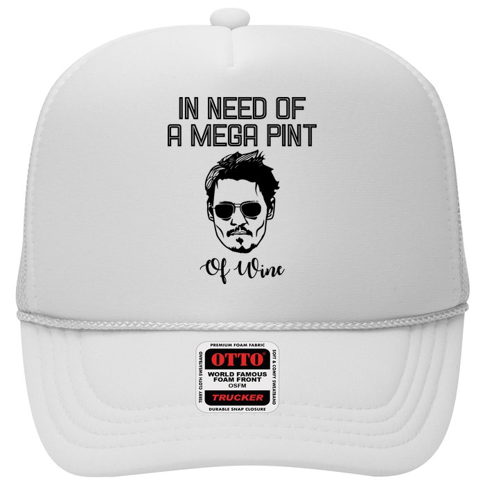 In Need Of A Mega Pint Of Wine Funny Trucker Hat