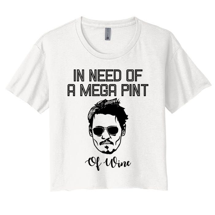 In Need Of A Mega Pint Of Wine Funny Crop Top