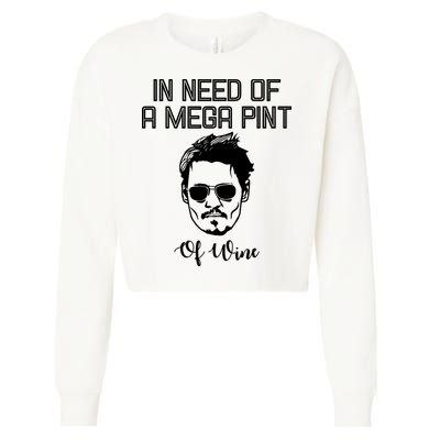 In Need Of A Mega Pint Of Wine Funny Cropped Pullover Crew