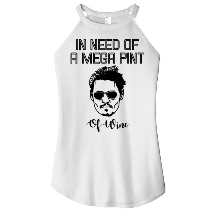 In Need Of A Mega Pint Of Wine Funny Women's Perfect Tri Rocker Tank