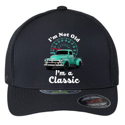 I'm Not Old I'm A Classic Vintage Car Flexfit Unipanel Trucker Cap