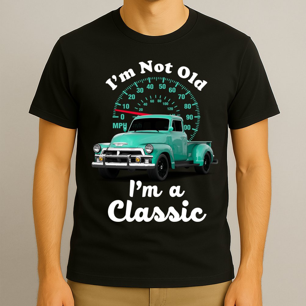 I'm Not Old I'm A Classic Vintage Car T-Shirt