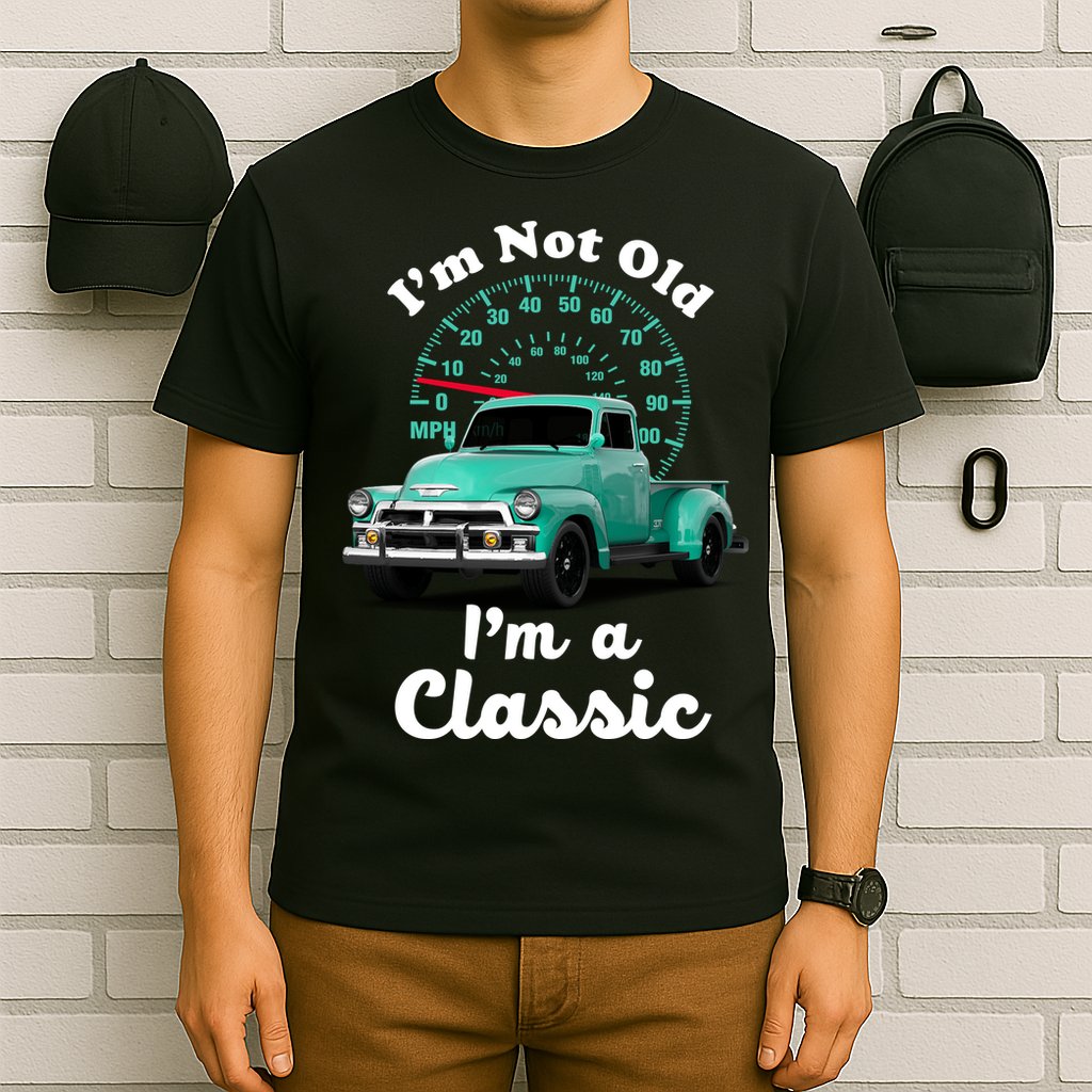 I'm Not Old I'm A Classic Vintage Car T-Shirt