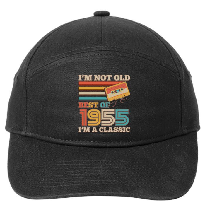 Im Not Old Best Of 1955 Im A Classic 70th Birthday 7-Panel Snapback Hat