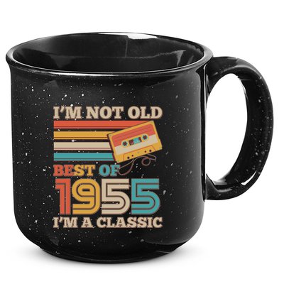 Im Not Old Best Of 1955 Im A Classic 70th Birthday 15oz Campfire Ceramic Mug