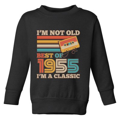 Im Not Old Best Of 1955 Im A Classic 70th Birthday Toddler Sweatshirt