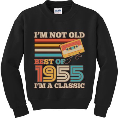 Im Not Old Best Of 1955 Im A Classic 70th Birthday Kids Sweatshirt