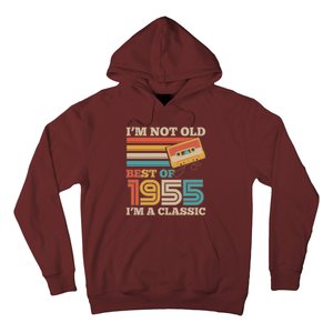 Im Not Old Best Of 1955 Im A Classic 70th Birthday Hoodie