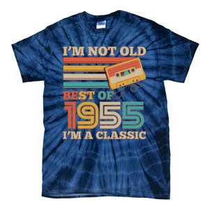 Im Not Old Best Of 1955 Im A Classic 70th Birthday Tie-Dye T-Shirt