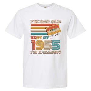 Im Not Old Best Of 1955 Im A Classic 70th Birthday Garment-Dyed Heavyweight T-Shirt