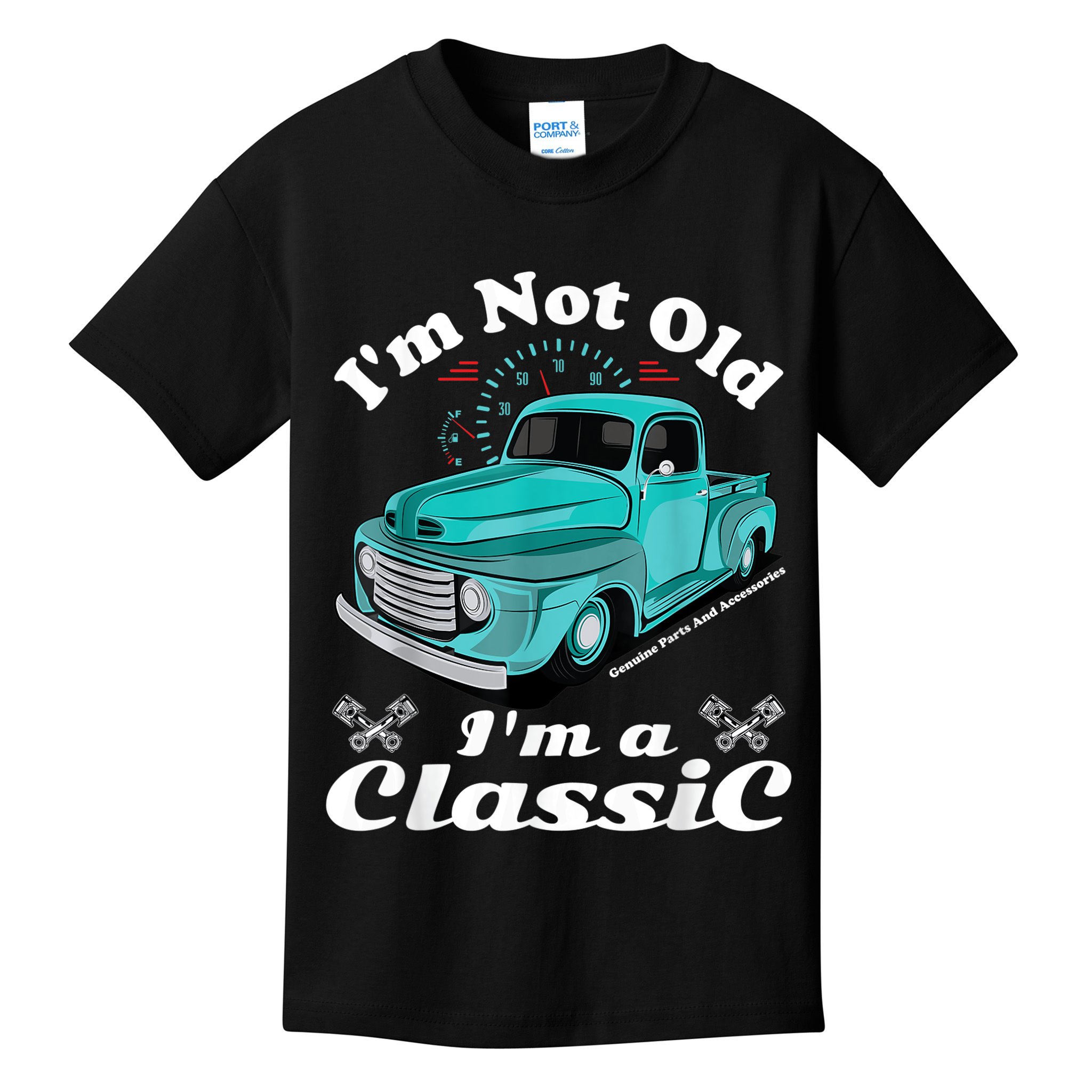 I'm Not Old I'm A Classic Vintage Car Truck Birthday Shirt Kids T-Shirt