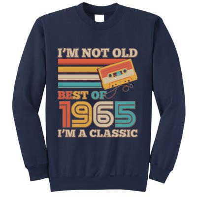 Im Not Old Best Of 1965 Im A Classic 60th Birthday Sweatshirt