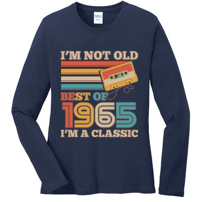 Im Not Old Best Of 1965 Im A Classic 60th Birthday Ladies Long Sleeve Shirt
