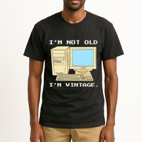 I'm Not Old I'm Vintage Funny Computer Tall T-Shirt