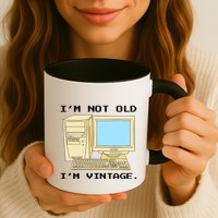 I'm Not Old I'm Vintage Funny Computer Coffee Mug