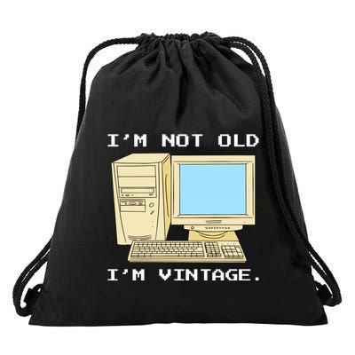 I'm Not Old I'm Vintage Funny Computer Drawstring Bag