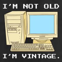 I'm Not Old I'm Vintage Funny Computer Tumbler