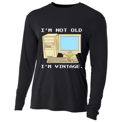 I'm Not Old I'm Vintage Funny Computer Cooling Performance Long Sleeve Crew
