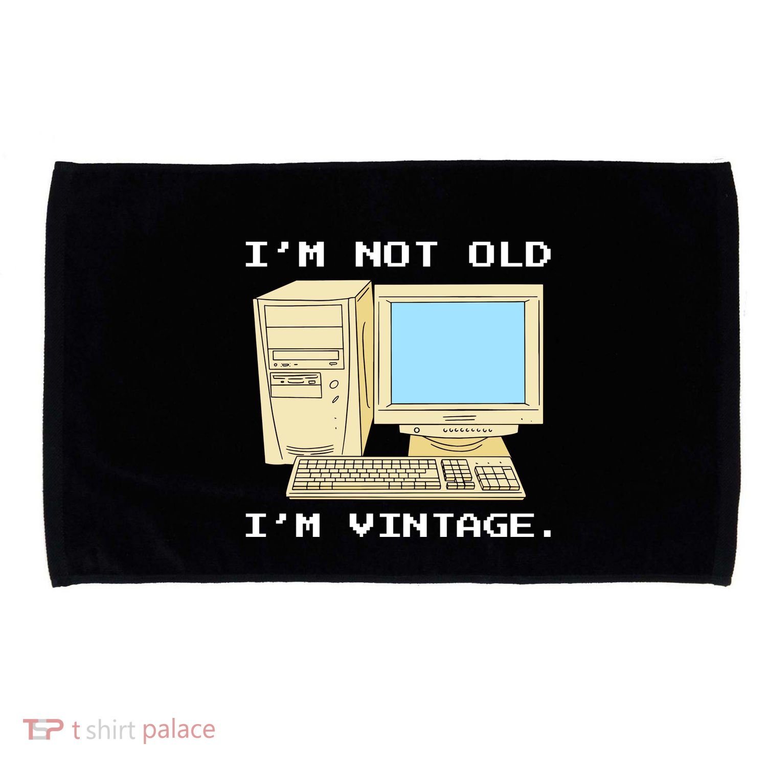 I'm Not Old I'm Vintage Funny Computer Microfiber Hand Towel