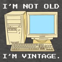 I'm Not Old I'm Vintage Funny Computer Vector Backpack