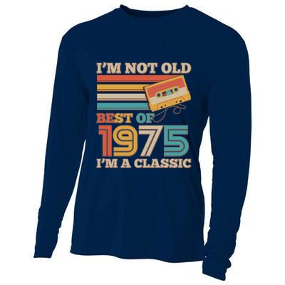 Im Not Old Best Of 1975 Im A Classic 50th Birthday Cooling Performance Long Sleeve Crew