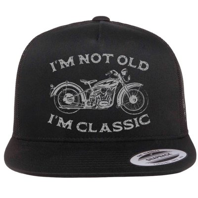 Im Not Old Im Classic Funny Motorcycle Bike Flat Bill Trucker Hat