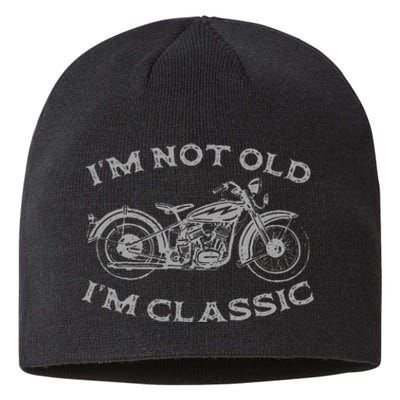 Im Not Old Im Classic Funny Motorcycle Bike Sustainable Beanie