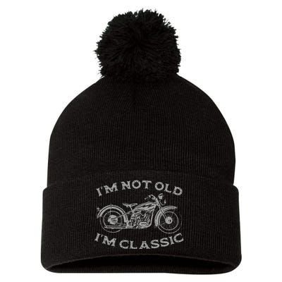 Im Not Old Im Classic Funny Motorcycle Bike Pom Pom 12in Knit Beanie