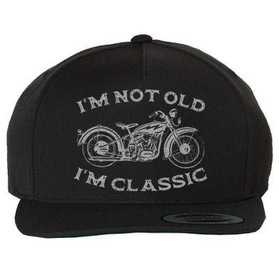 Im Not Old Im Classic Funny Motorcycle Bike Wool Snapback Cap