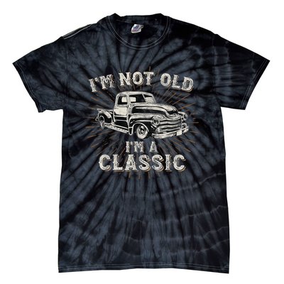 I'm Not Old I'm Classic Retro Truck Distressed Design Tie-Dye T-Shirt