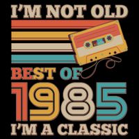 Im Not Old Best Of 1985 Im A Classic 40th Birthday 16 in Basic Backpack