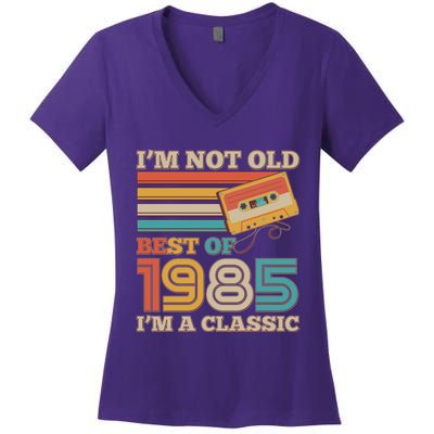 Im Not Old Best Of 1985 Im A Classic 40th Birthday Women's V-Neck T-Shirt
