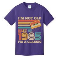 Im Not Old Best Of 1985 Im A Classic 40th Birthday Kids T-Shirt