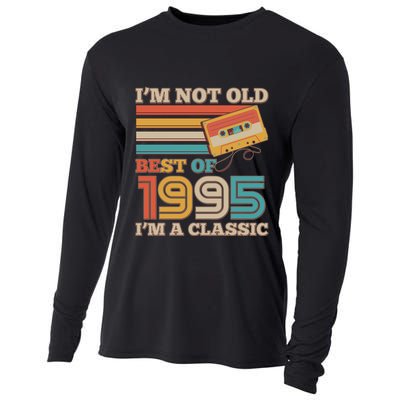 Im Not Old Best Of 1995 Im A Classic 30th Birthday Cooling Performance Long Sleeve Crew