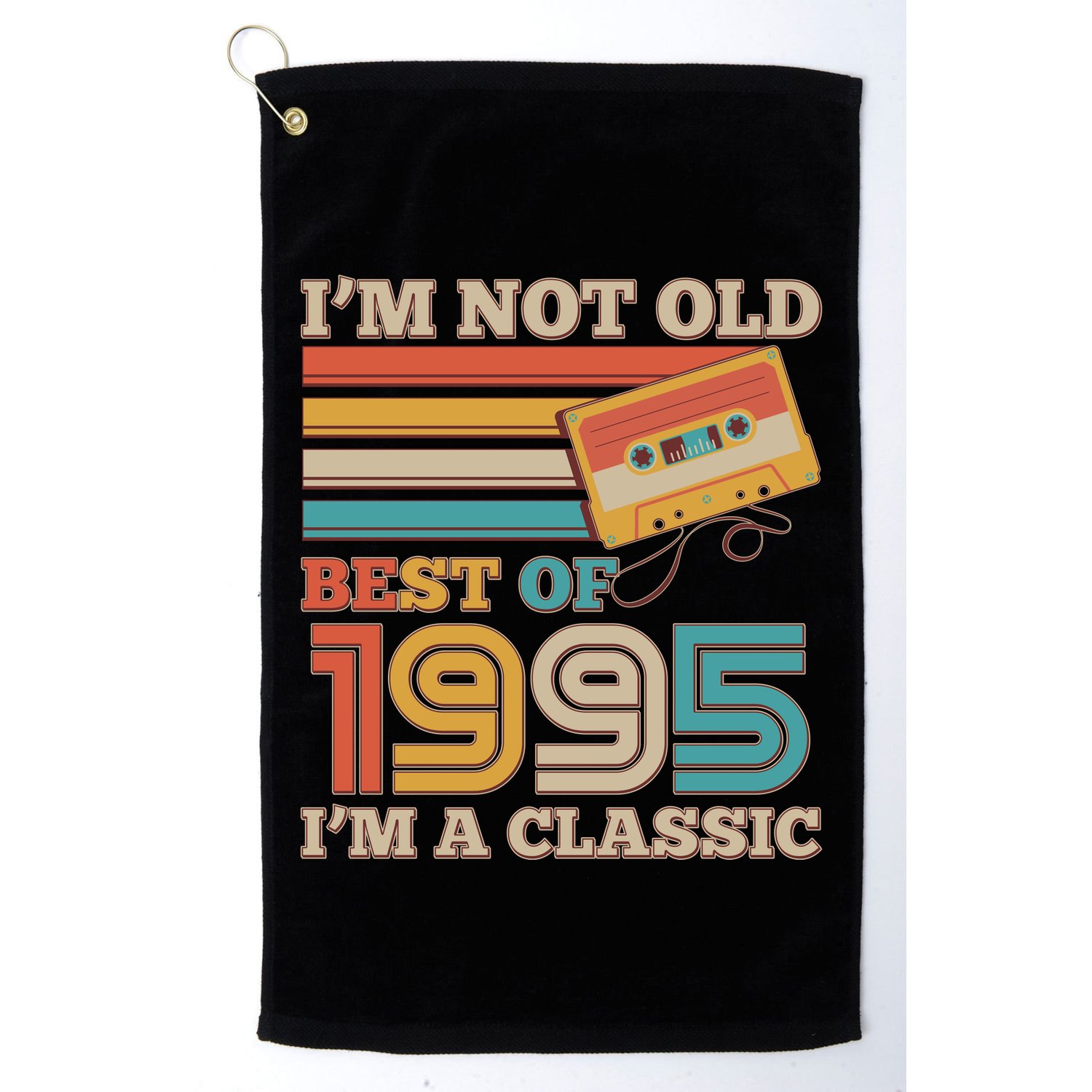 Im Not Old Best Of 1995 Im A Classic 30th Birthday Golf Towel