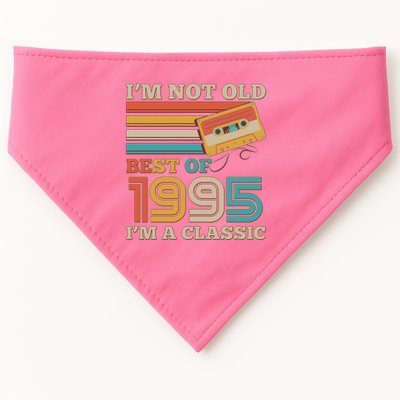 Im Not Old Best Of 1995 Im A Classic 30th Birthday USA-Made Doggie Bandana