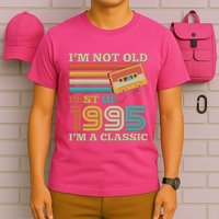 Im Not Old Best Of 1995 Im A Classic 30th Birthday T-Shirt