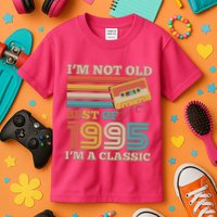 Im Not Old Best Of 1995 Im A Classic 30th Birthday Kids T-Shirt