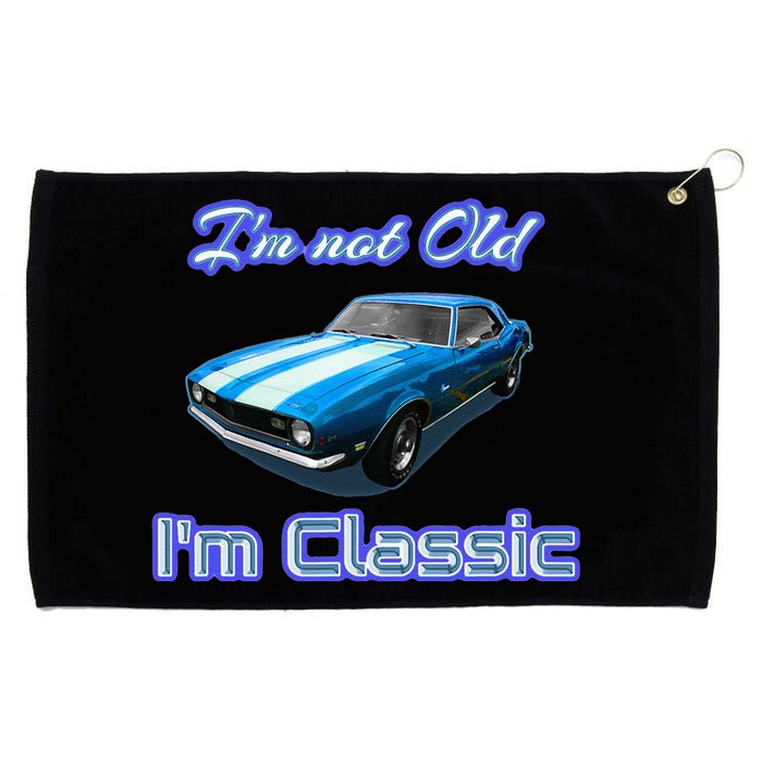 Im Not Old Im Classic Grommeted Golf Towel