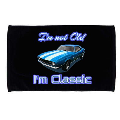 Im Not Old Im Classic Microfiber Hand Towel