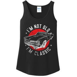 IM Not Old IM Classic Funny Retro Cool Car Graphic Ladies Essential Tank