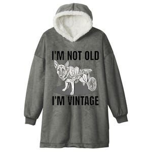 IM Not Old IM Hooded Wearable Blanket