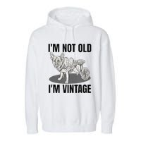 IM Not Old IM Garment-Dyed Fleece Hoodie