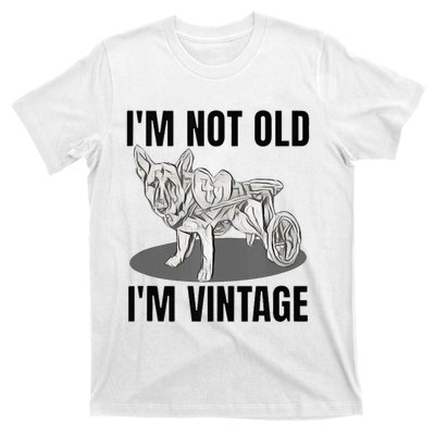 IM Not Old IM T-Shirt