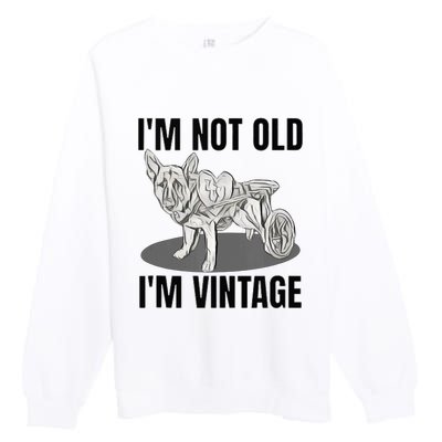 IM Not Old IM Premium Crewneck Sweatshirt