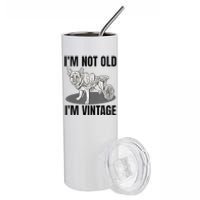 IM Not Old IM Stainless Steel Tumbler