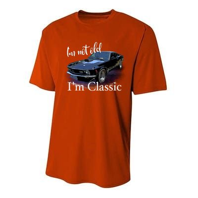 IM Not Old IM Classic Retro Muscle Car Art Birthday Performance Sprint T-Shirt