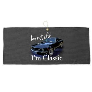 IM Not Old IM Classic Retro Muscle Car Art Birthday Large Microfiber Waffle Golf Towel