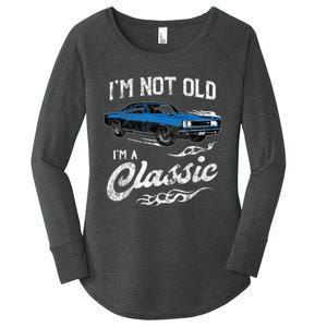 I'm Not Old I'm Classic Funny 60s Muscle Car Lover Gift Women's Perfect Tri Tunic Long Sleeve Shirt